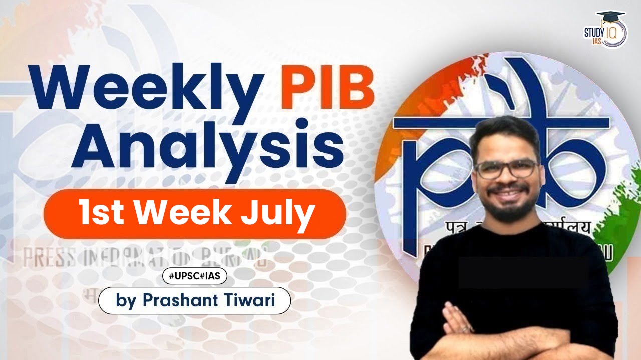 weekly 1srt july pib