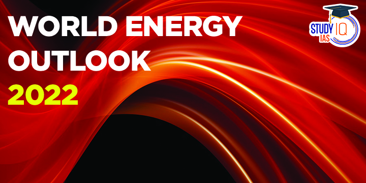 World Energy Outlook 2022