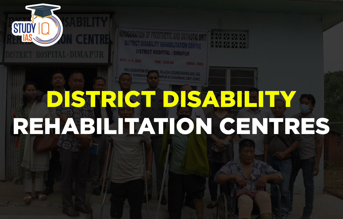 District Disability Rehabilitation Centres