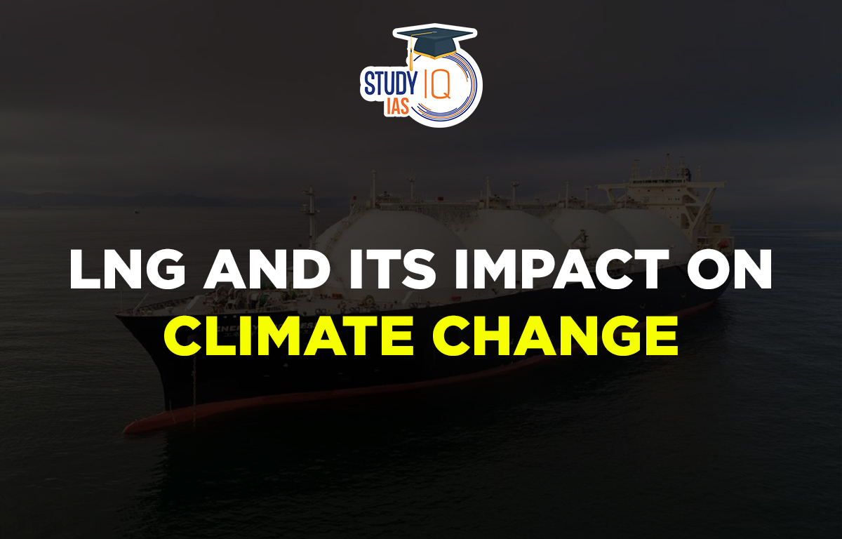 LNG and its impact on Climate Change