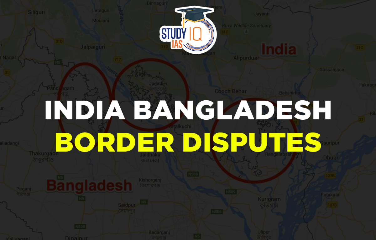 India and Bangladesh Border Dispute, Map, Disputed Regions