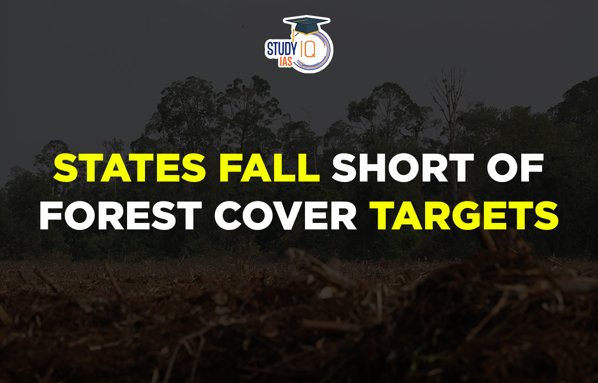 States fall short of forest cover targets