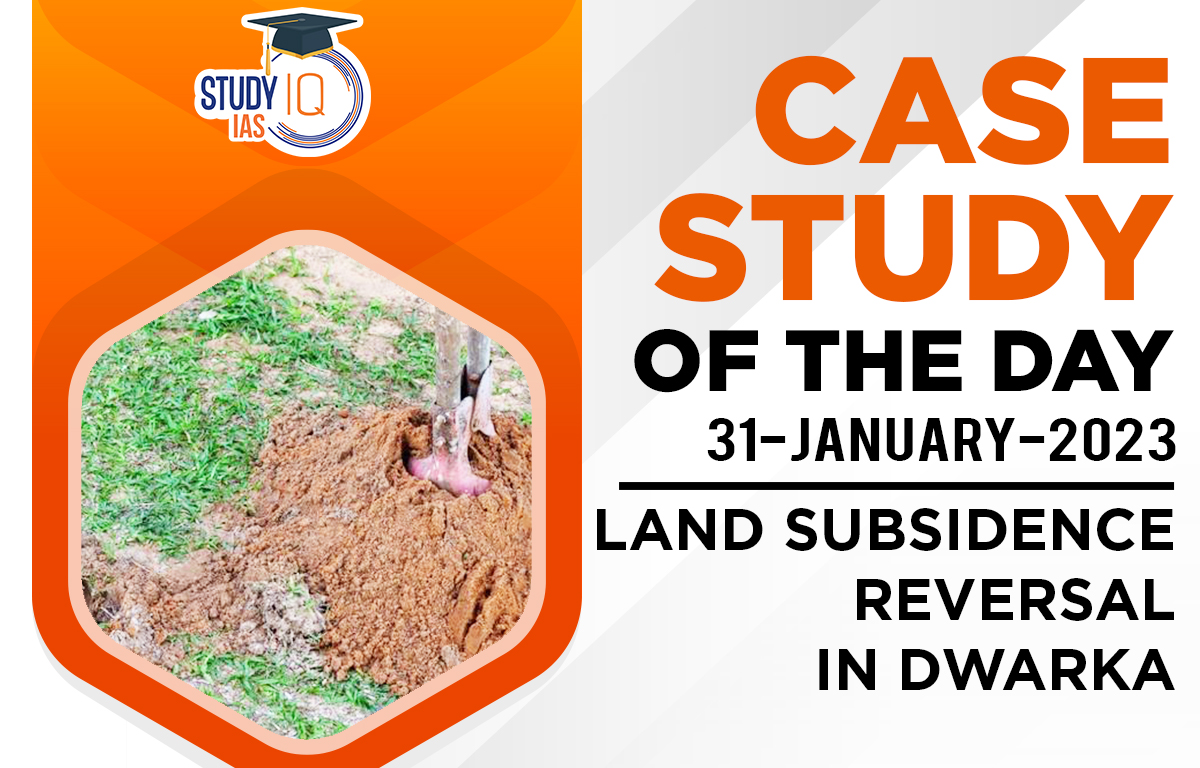 Land Subsidence Reversal in Dwarka