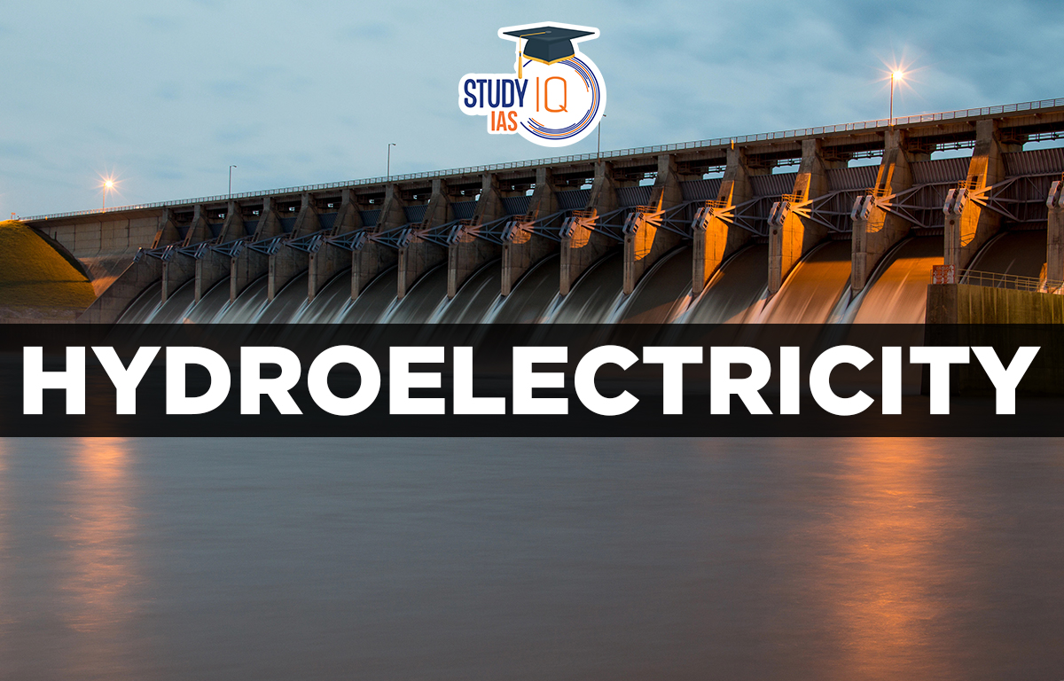 Hydroelectricity in India, Definition, Advantages, Limitations