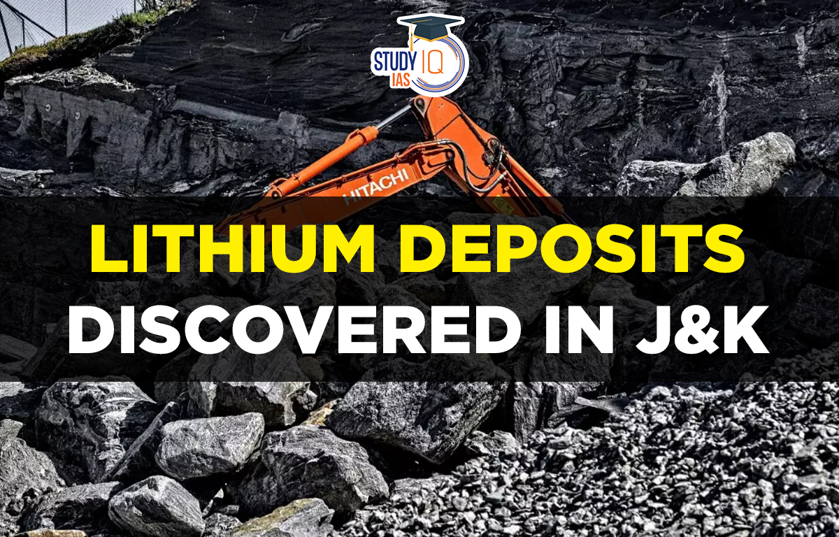 Lithium Deposits Discovered in J&K