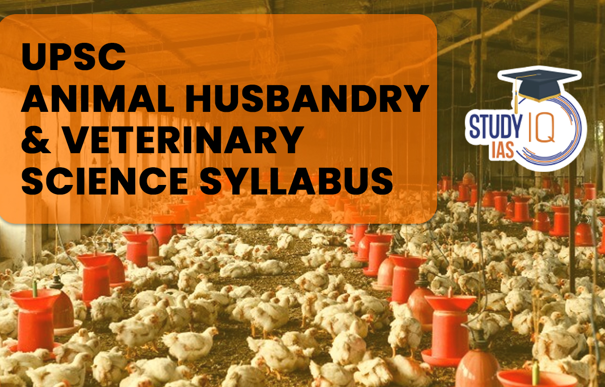 UPSC Animal Husbandry and Veterinary Science Syllabus