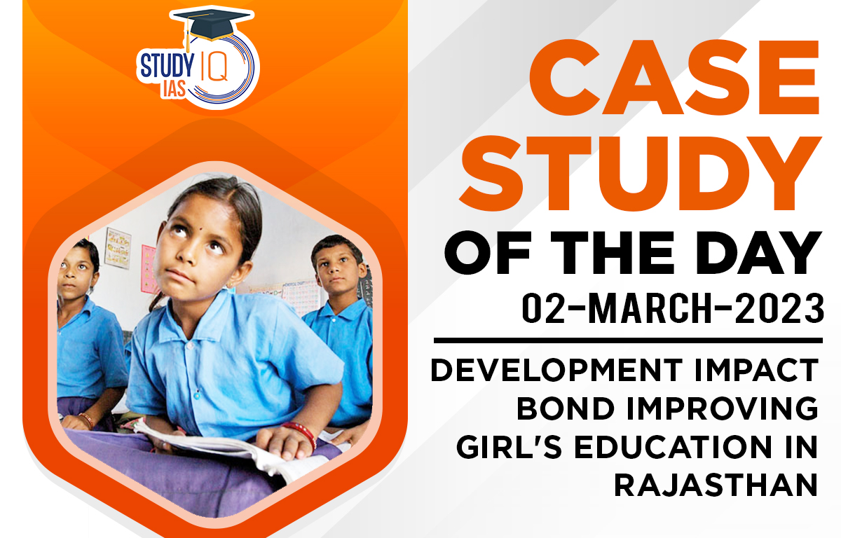 Development Impact Bond Improving Girl's Education in Rajasthan