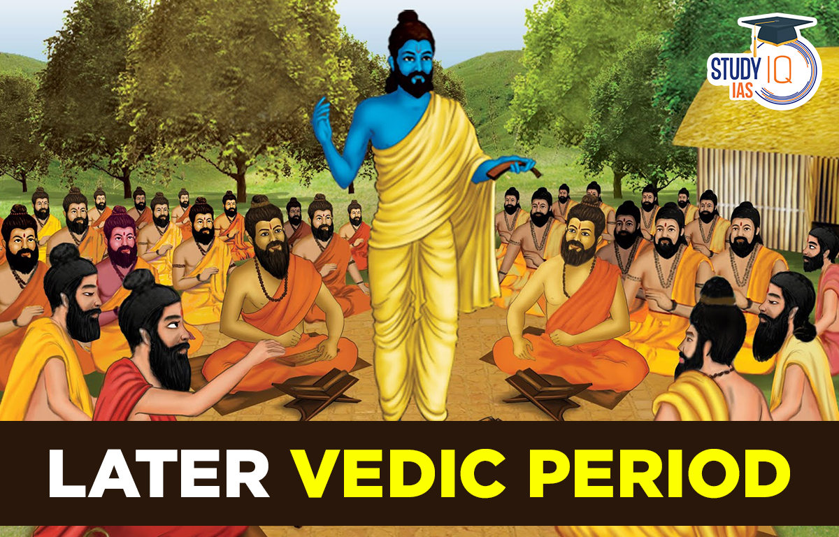 Later Vedic Period