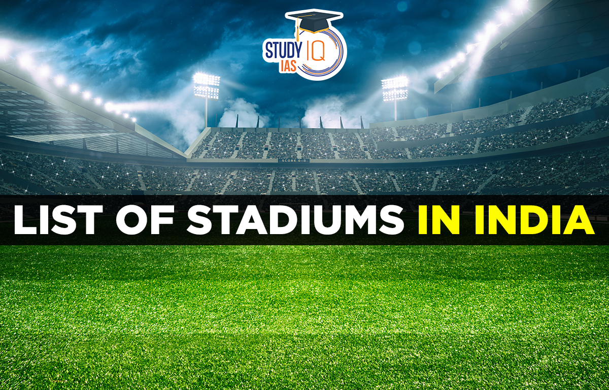 List of Stadiums in India