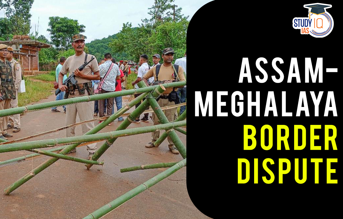 Assam-Meghalaya Border Dispute