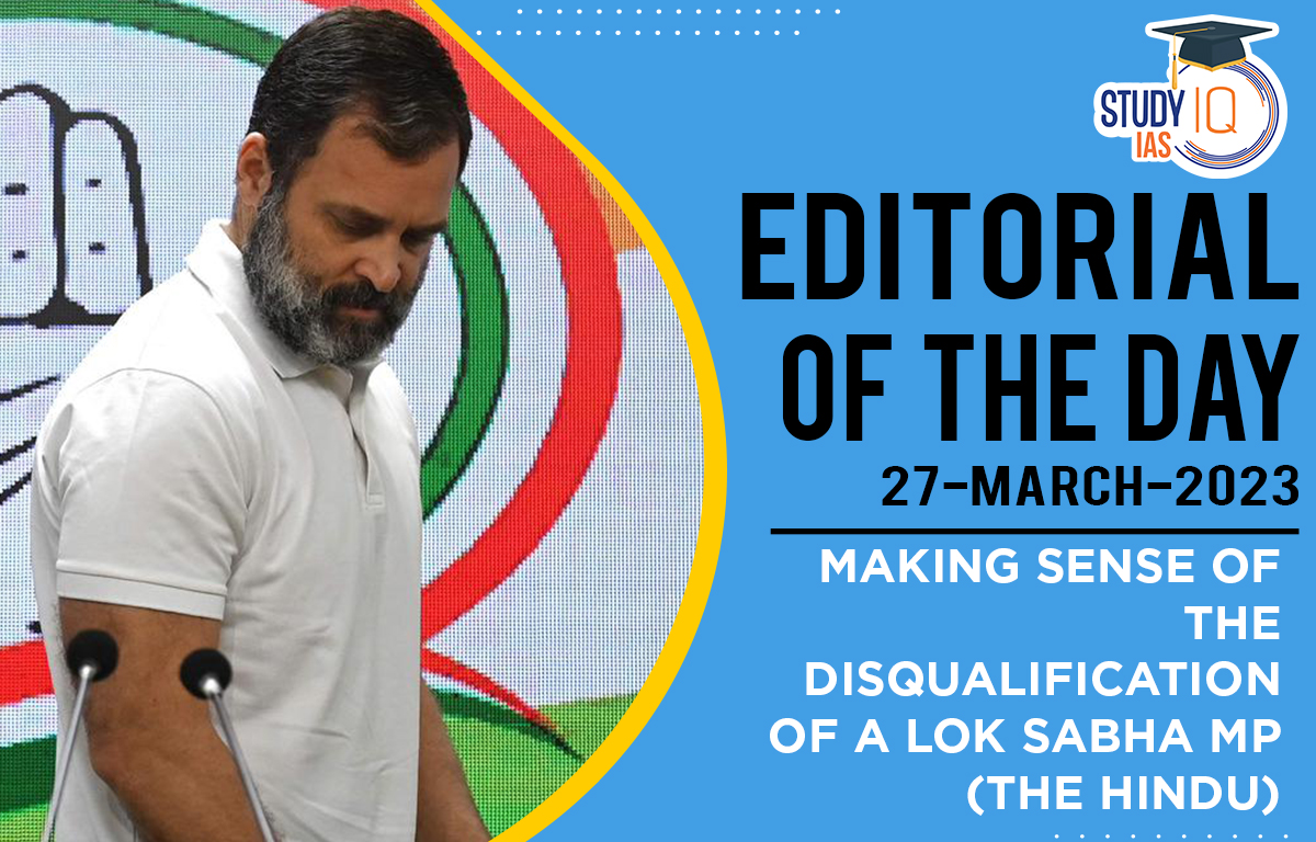 Making Sense of the Disqualification of a Lok Sabha MP