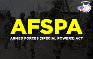 Armed Forces (Special Powers) Act (AFSPA)