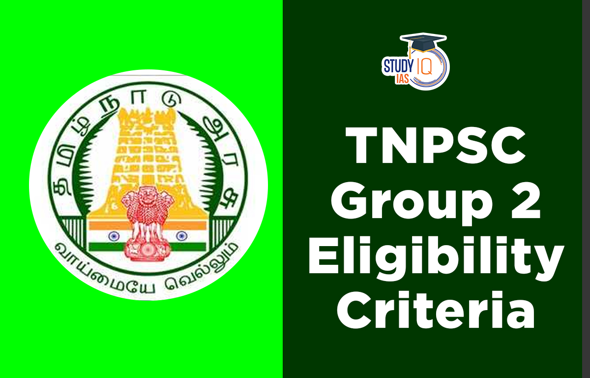 TNPSC Group 2 Eligibility Criteria