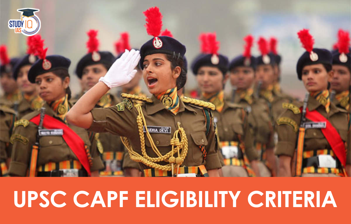 UPSC CAPF AC Eligibility 2024, Age Limit and Educational