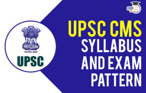 UPSC CMS Syllabus 2025, Check Paper 1 and 2 Exam Pattern