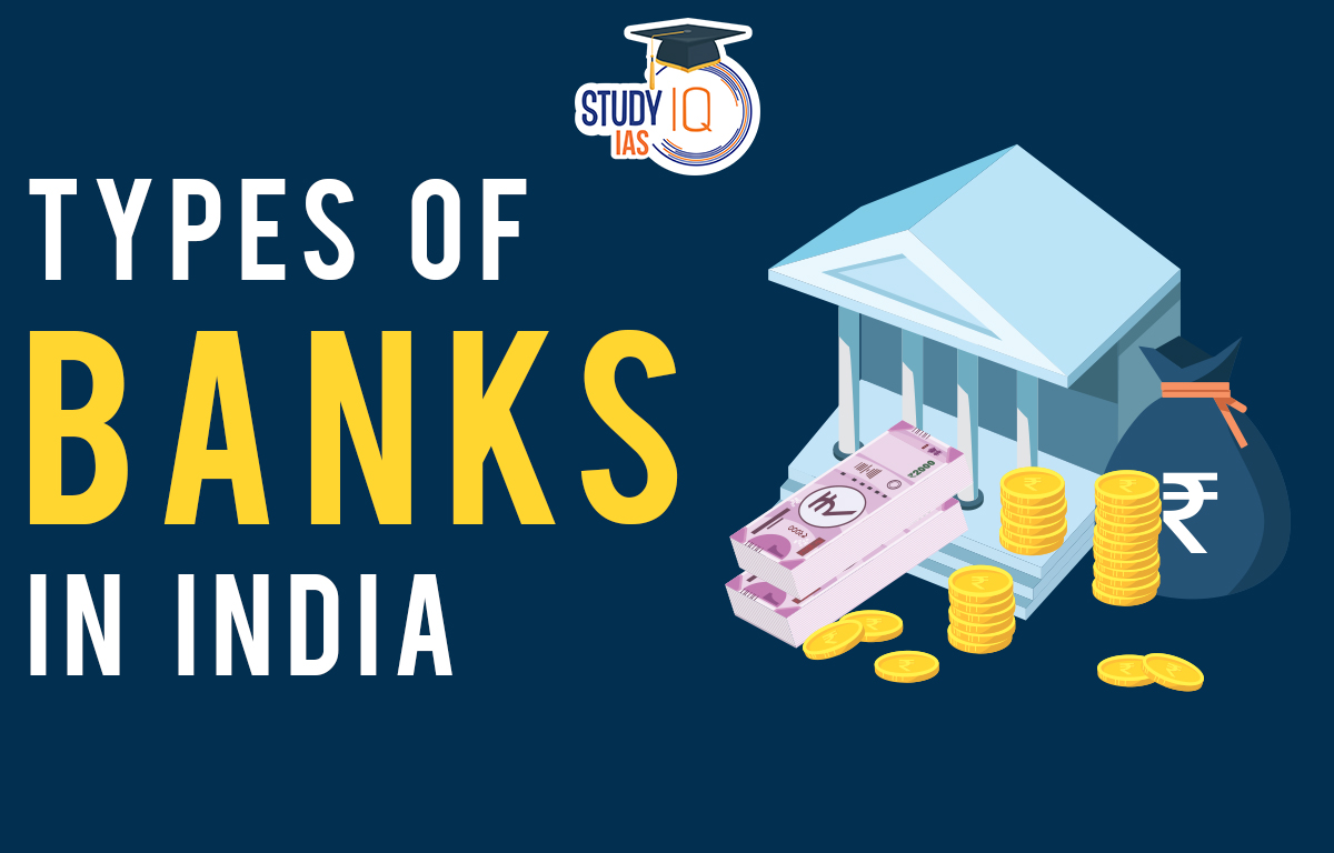 Types of Banks in India