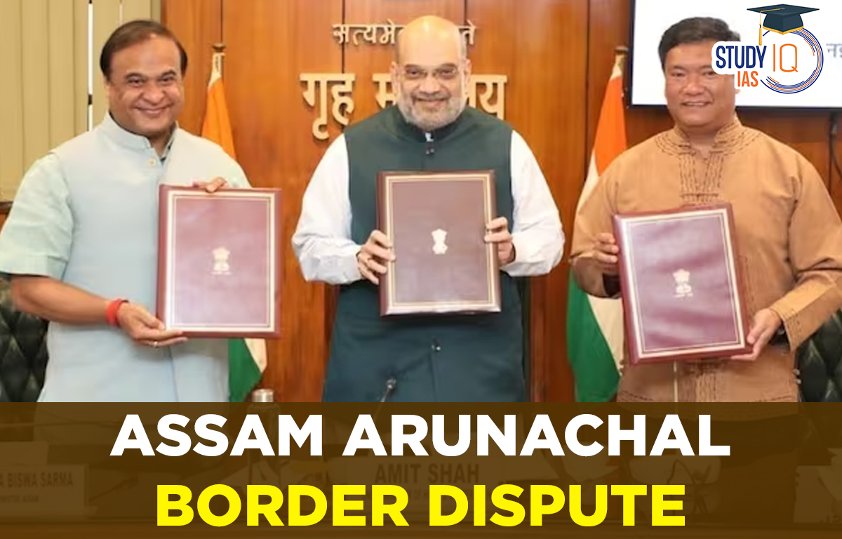 Assam Arunachal Border Dispute