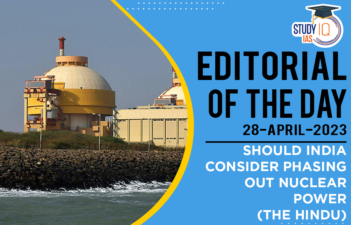 Should India consider phasing out nuclear power