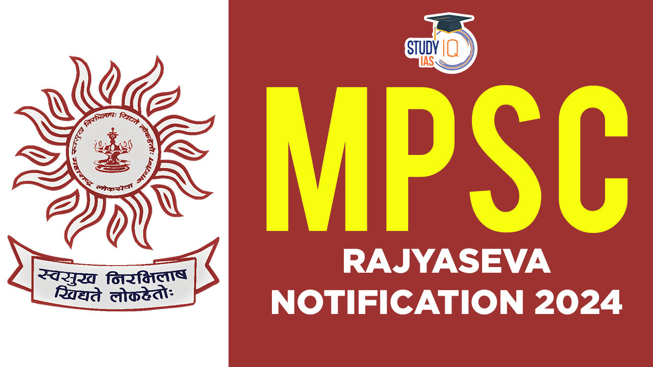 MPSC Rajyaseva 2024 Notification, Eligibility and Exam Pattern