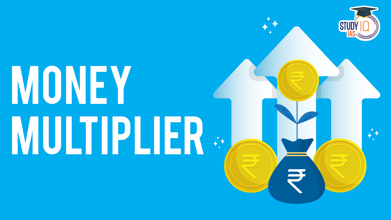 Money Multiplier