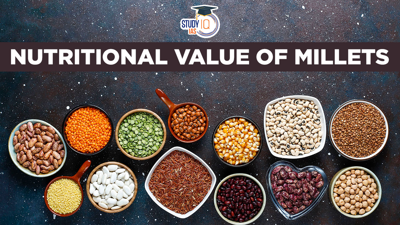 Nutritional Value of Millets