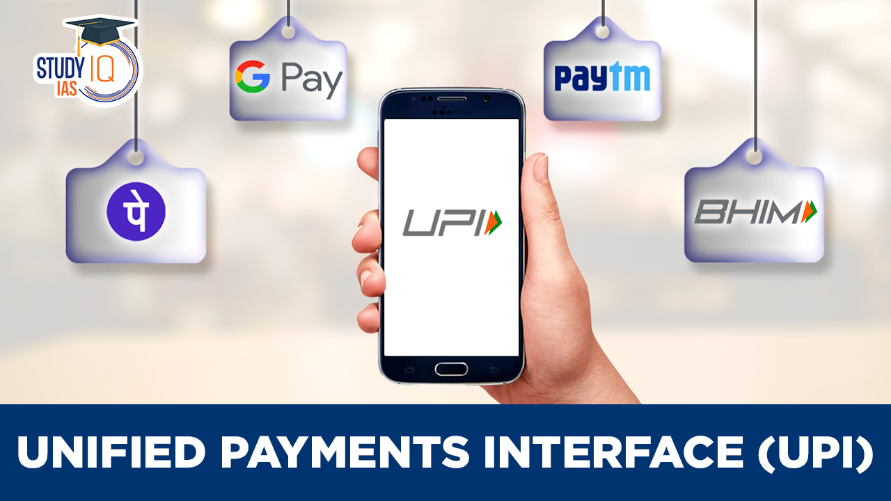 Unified Payments Interface (UPI)