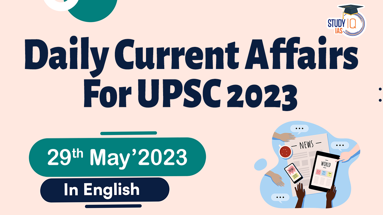 Daily Current Affairs for UPSC 2023