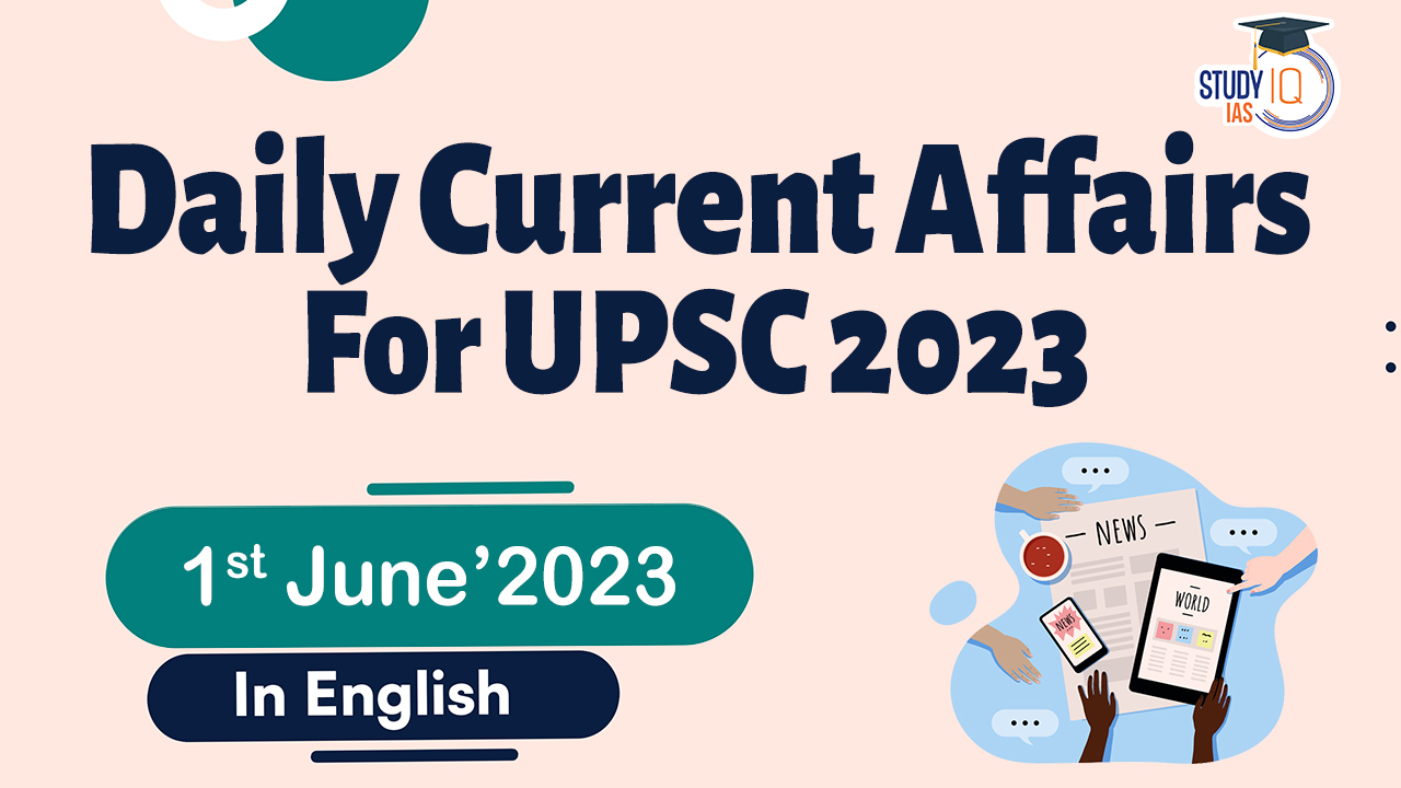 Daily Current Affairs for UPSC 2023