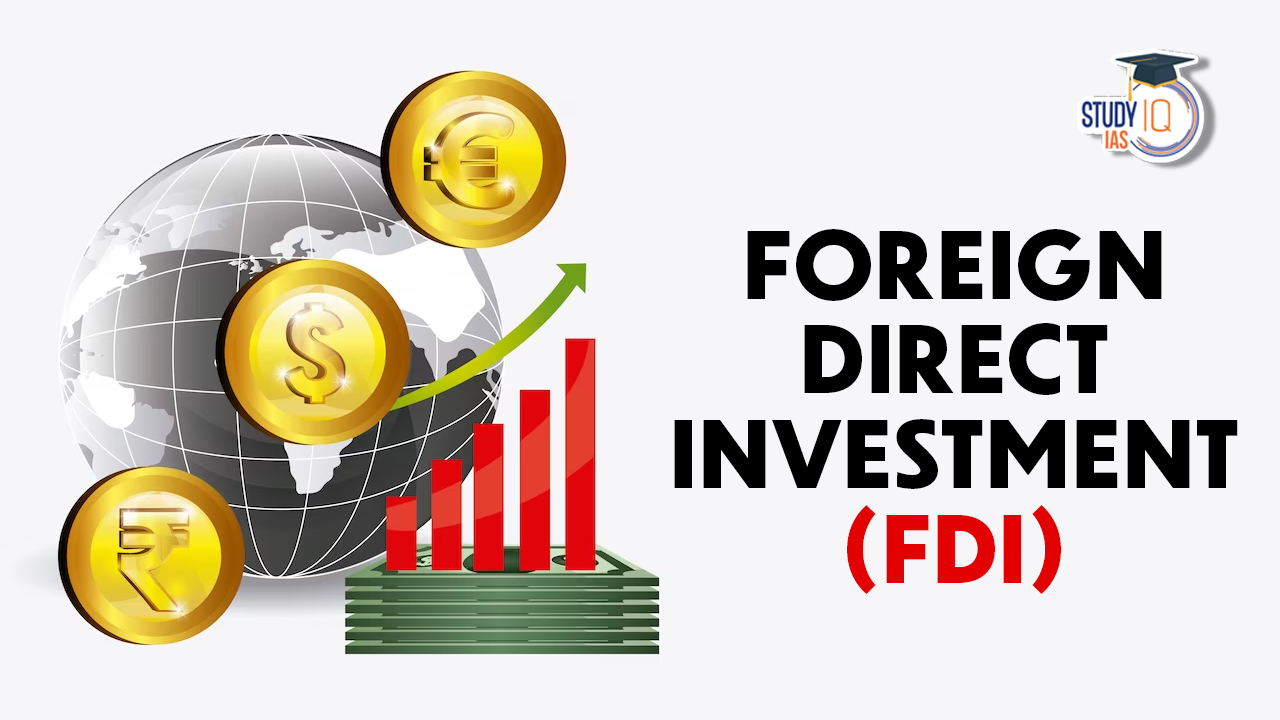 Foreign Direct Investment