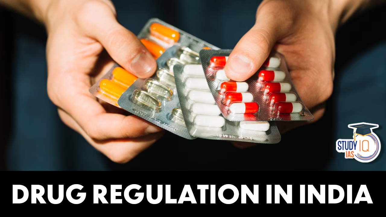 Drug Regulation in India