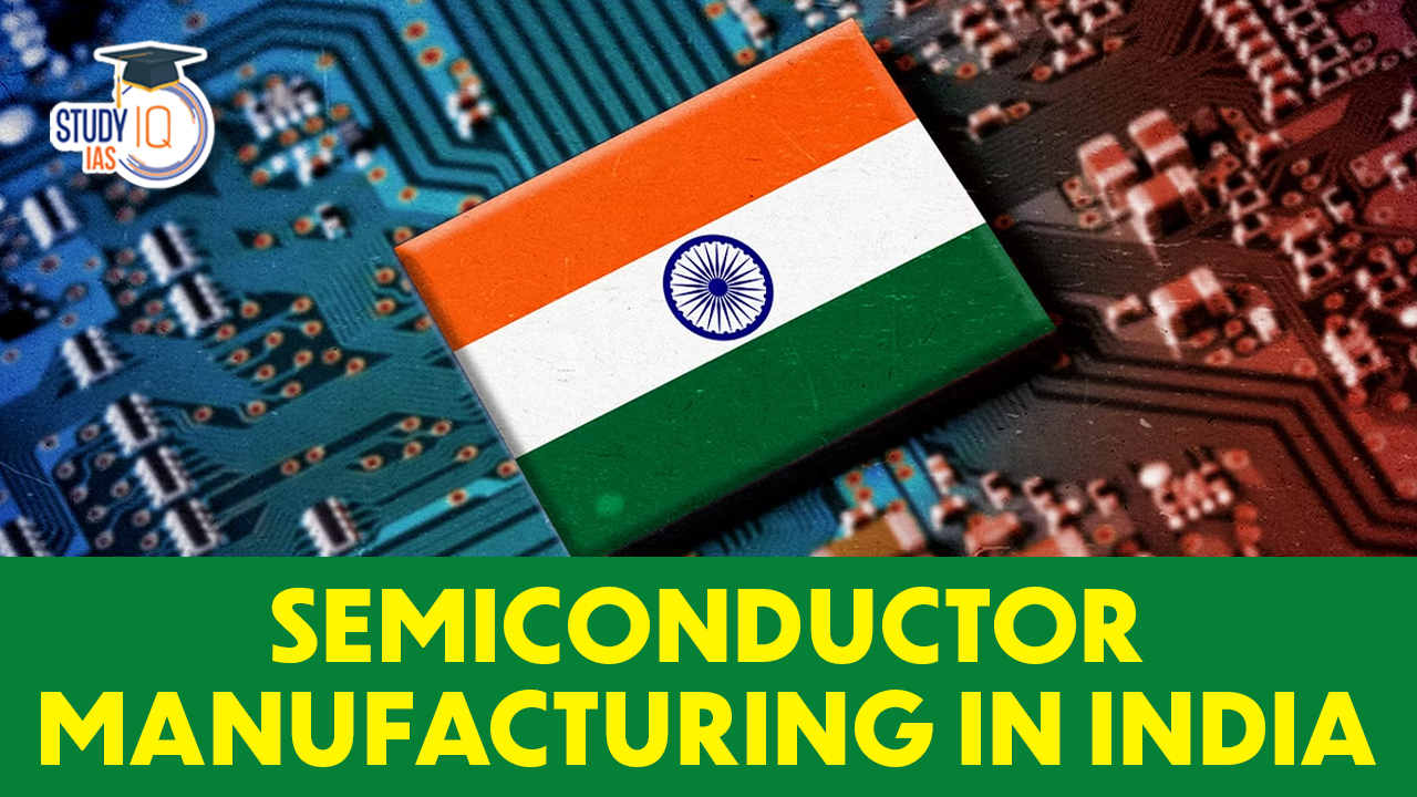 Semiconductor Manufacturing in India