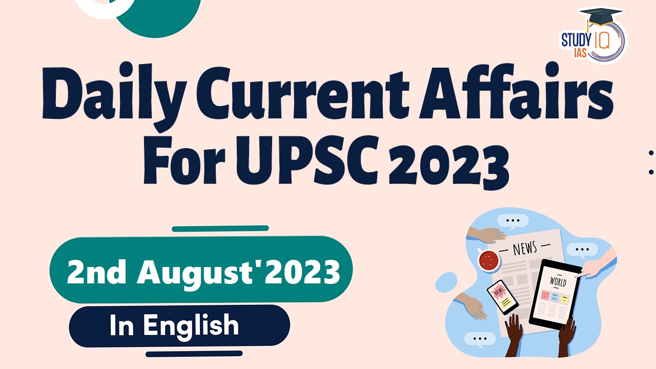 Daily Current Affairs for UPSC 2023