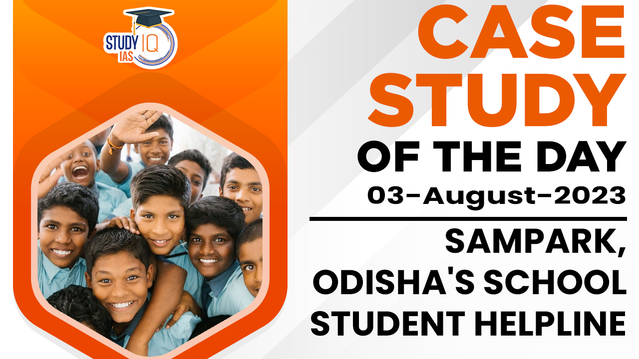 Sampark, Odisha's School Student Helpline