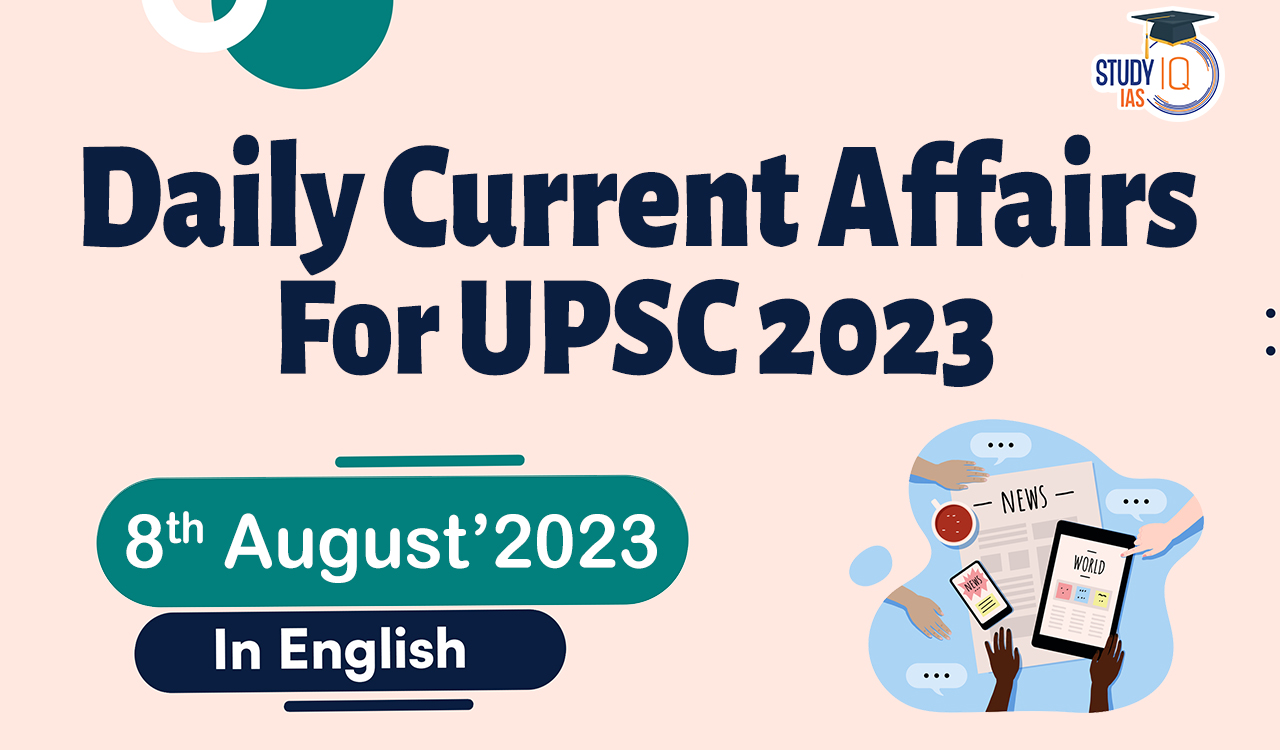 Daily Current Affairs for UPSC 2023