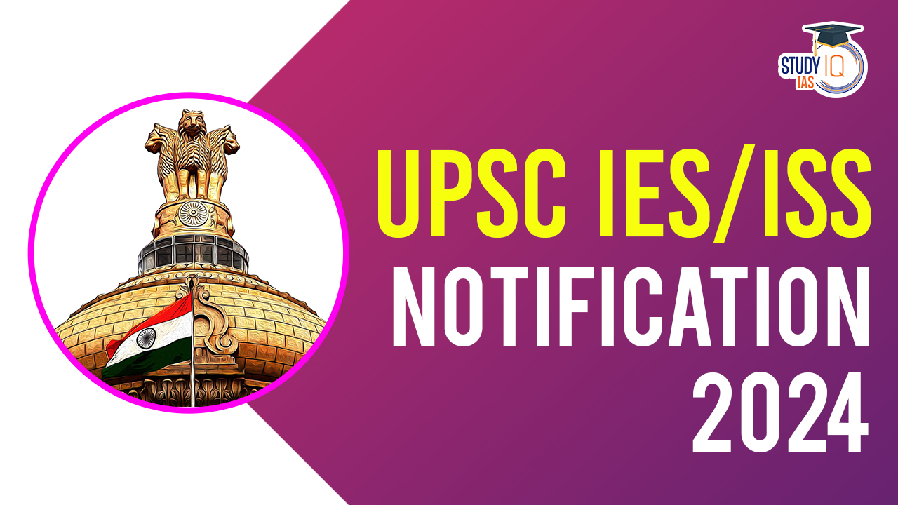 UPSC IES, ISS Exam 2024 Dates Announced at upsc.gov.in