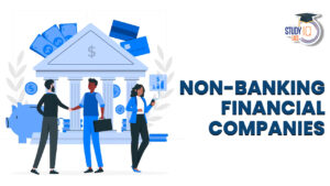 Non Banking Financial Companies