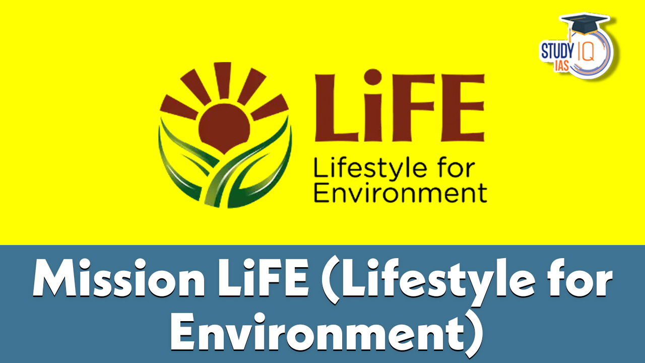 Mission LiFE (Lifestyle for Environment)