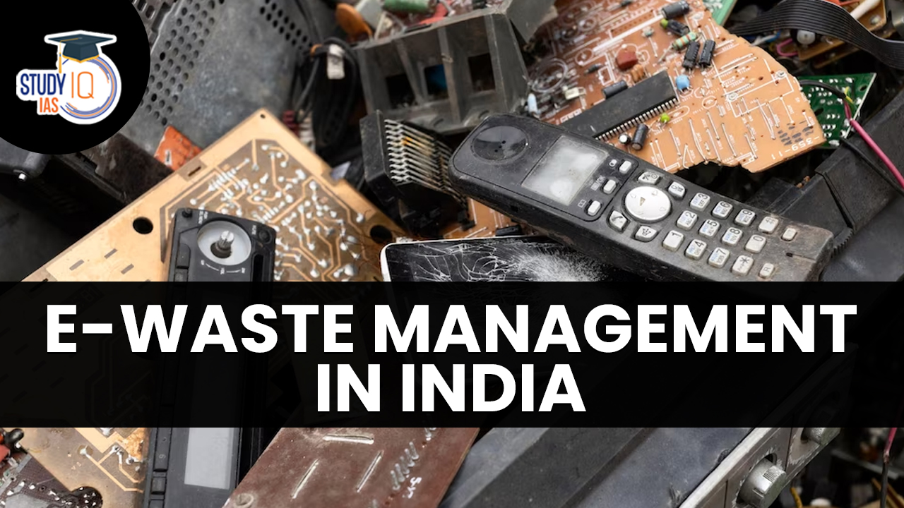 E-Waste Management in India