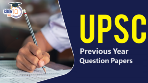 UPSC Previous Year Question Papers, Download Last 10 Year PYQs