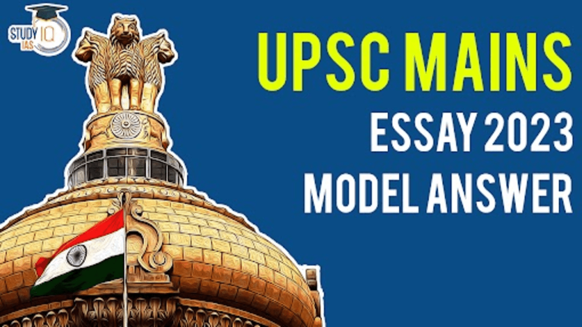 UPSC mains essay 2023 model ans