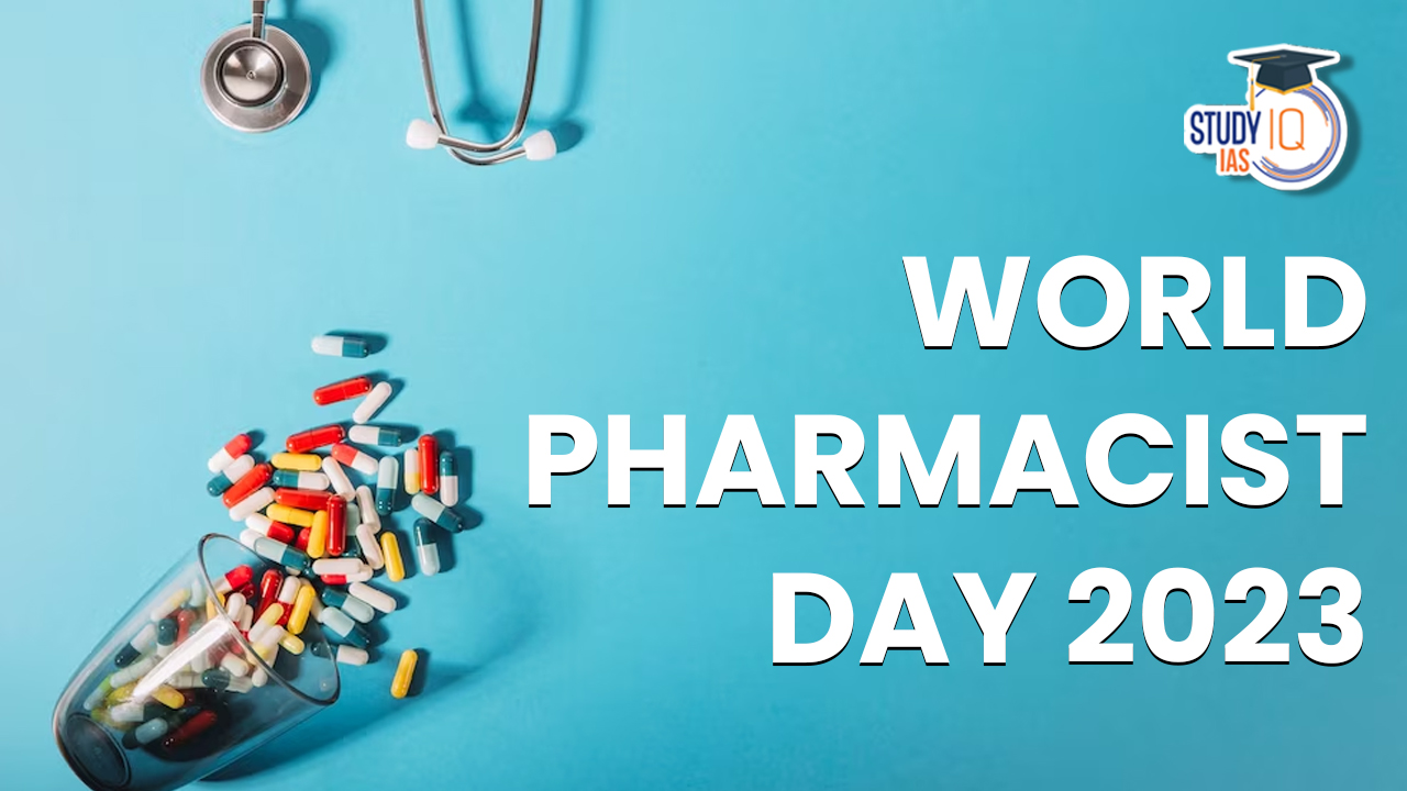 World Pharmacist Day 2023, Theme, History, Significance, Impact