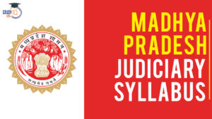 MP Judiciary Syllabus 2024, Check Civil Judge Prelims and Mains