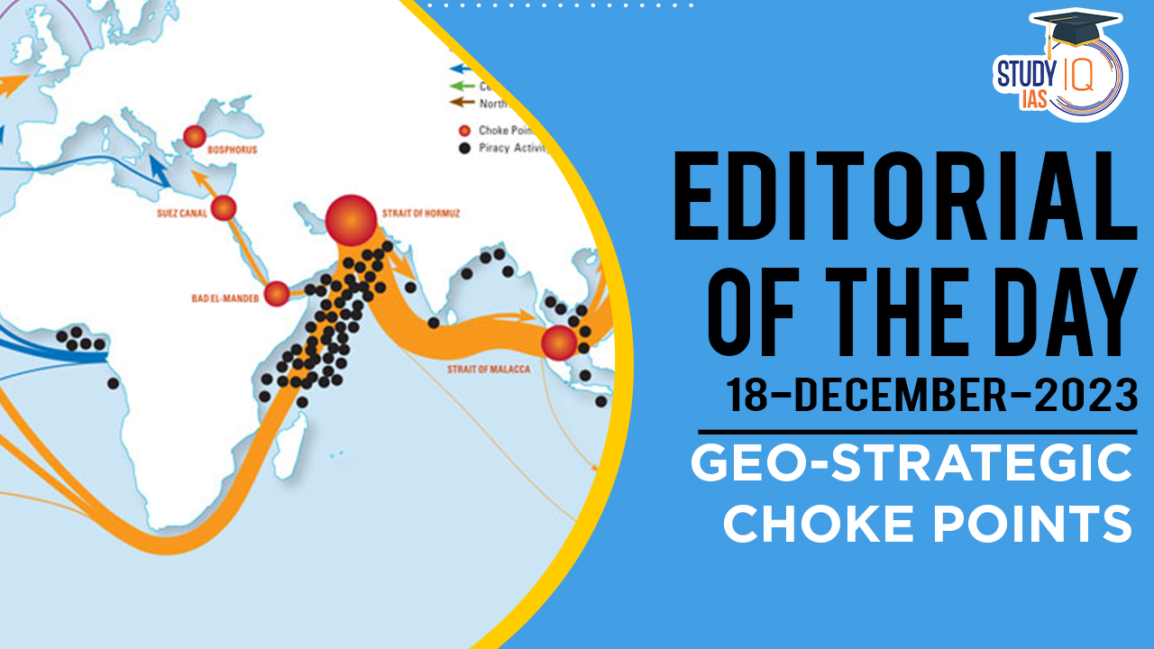 Geo-Strategic Choke Points