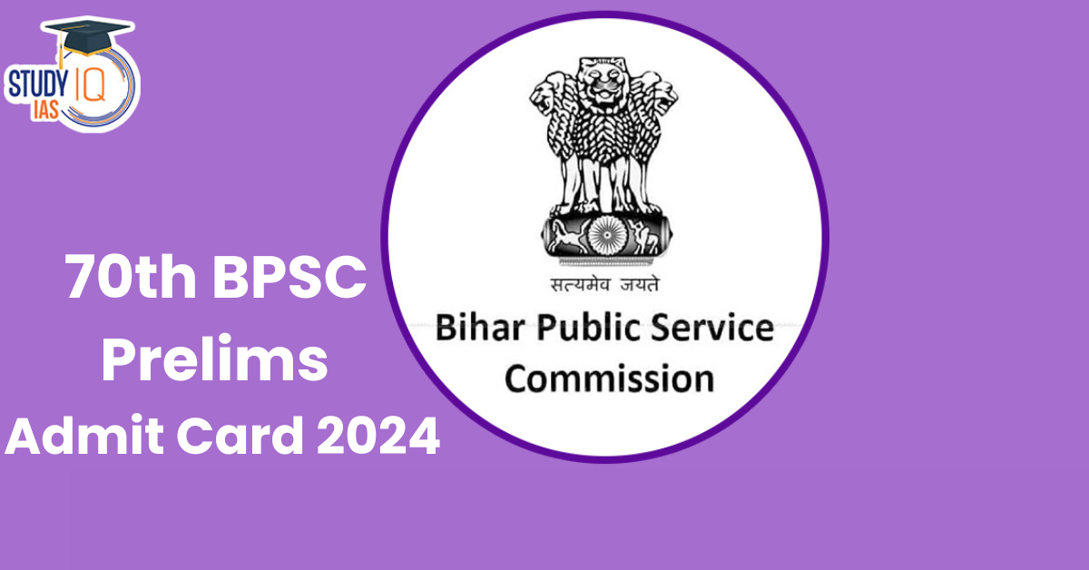 70th BPSC Prelims Admit Card 2024