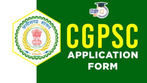 CGPSC Application Form 2025, Apply Online from December 1st