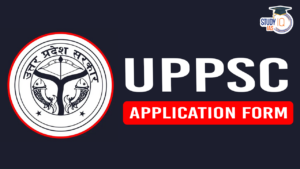 UPPSC Application Form 2025 Registration Started on February 20