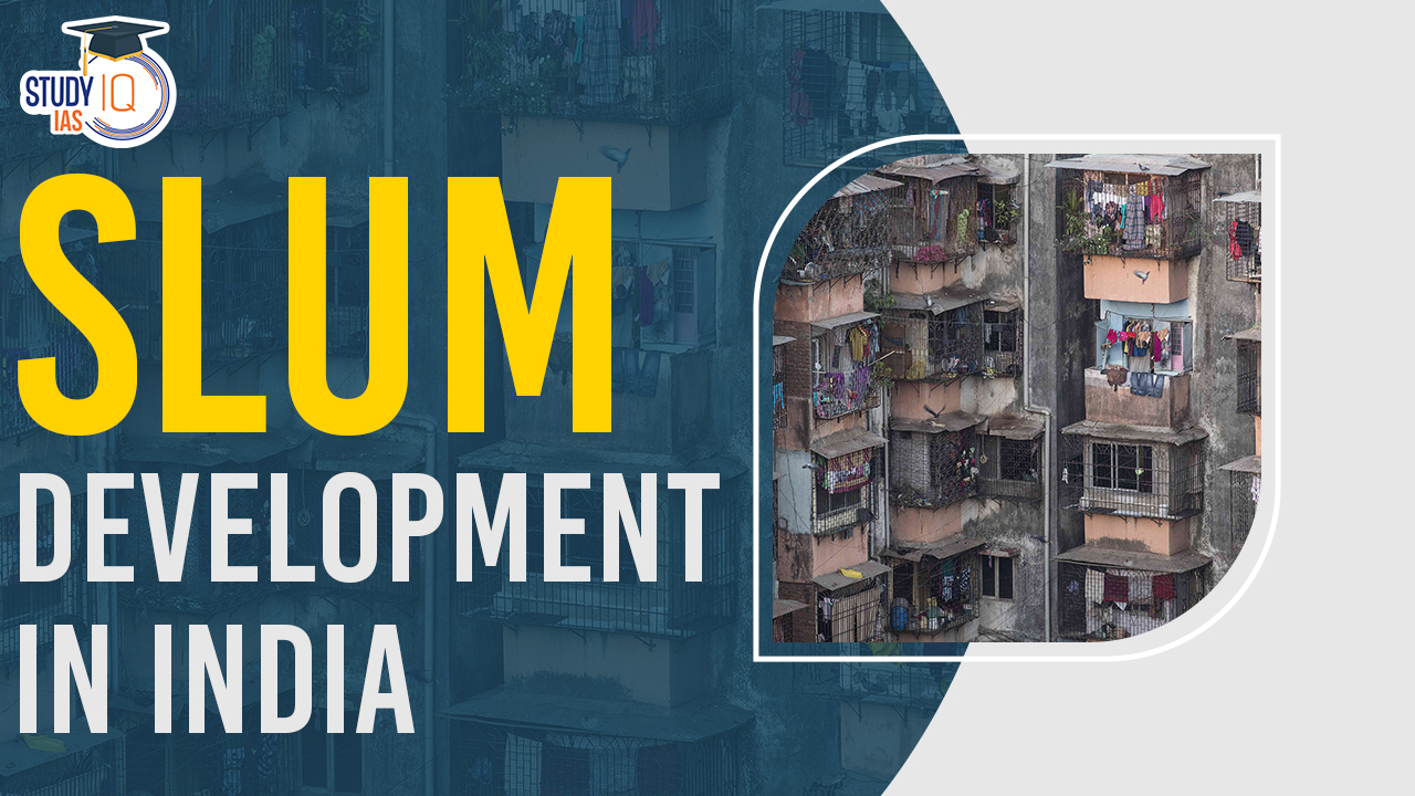 Slum Development in India