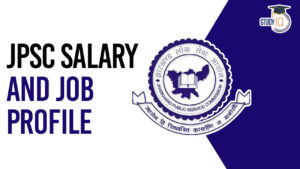 JPSC Salary 2025, Check Post wise Structure and Salary in Hand