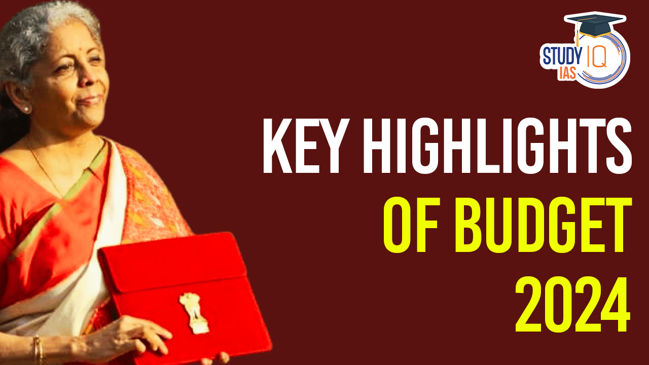 Key Highlights of Budget 2024