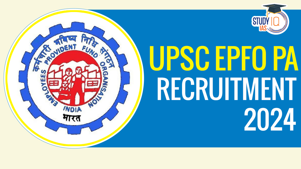 UPSC EPFO PA Recruitment 2024